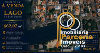 TERRENO COMERCIAL E RESIDENCIAL DE FRENTE PARA O LAGO DE BEBEDOURO – VISIBILIDADE SIMPLESMENTE EXCLUSIVA!
